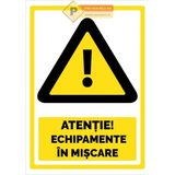 Indicatoare pentru echipamente in miscare